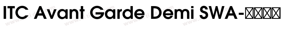 ITC Avant Garde Demi SWA字体转换